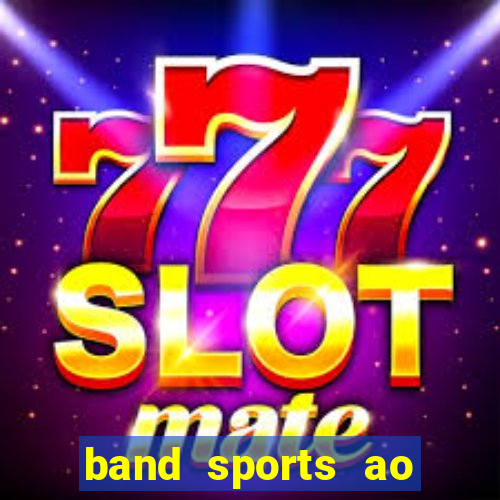 band sports ao vivo gratis